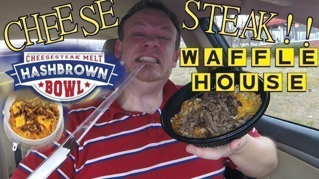 'Waffle House ☆CHEESESTEAK HASHBROWN BOWL☆ Food Review!!!'