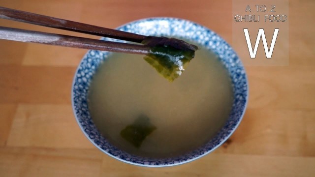 'Wakame Miso Soup || From Up On Poppy Hill || A to Z Ghibli Food'