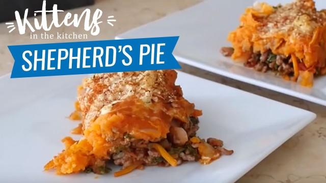 'Ashys Healthy Shepherd\'s Pie Recipe | Kittens Kitchen'