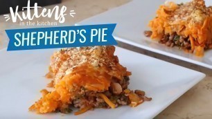 'Ashys Healthy Shepherd\'s Pie Recipe | Kittens Kitchen'