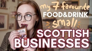 '7 awesome LOCAL food & drink SMALL BUSINESSES to support in SCOTLAND!'