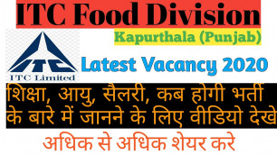 'ITC Ltd. Food Division Kapurthala Vacancy'