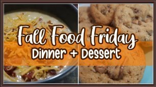 'Fall Food Friday | What\'s For Dinner? | Easy Meals'