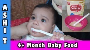 'Anahita First Food Reaction | Nestle Cerelac Complete Information | 4-6 Month Baby Food | Ashi T'