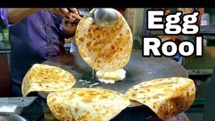 'Making Of Egg Roll | Road Restaurant Bengali Street Food | Best Egg Roll in Kolkata |'