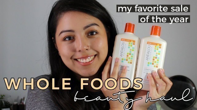 'The BEST Whole Foods Beauty Sale & Haul'