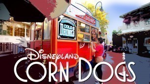 'Discover the Corn Dog at Disneyland!'