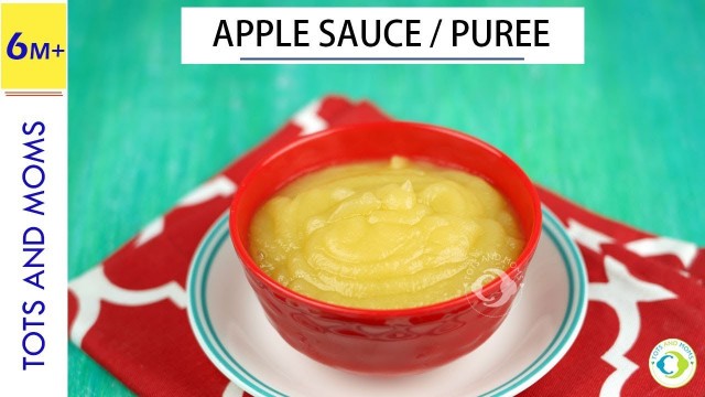 '6 months baby food | Apple Sauce for Babies | How to make Apple Puree'