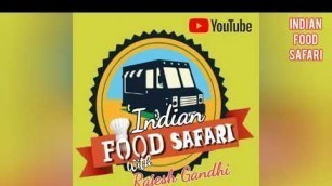 'Intro \"Indian Food Safari\" | surat Street food'