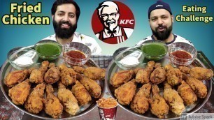 'KFC FRIED CHICKEN EATING CHALLENGE | Crispy Fried Chicken Leg  Eating Competition | Food Challenge'