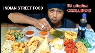 'Indian Street Food eating challenge in 10 minutes