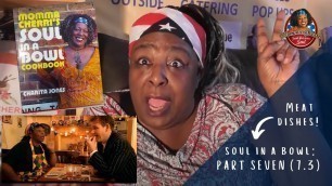 'Momma Cherri\'s BBQ Ribs, Grilled Jerk Chicken and More - Soul In a Bowl Cookbook Recipes (Part 7.3)!'