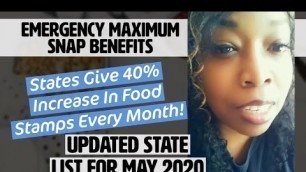 'Extra 40% Emergency Food Stamp Increase! May 2020 UPDATED 50 STATE LIST!'