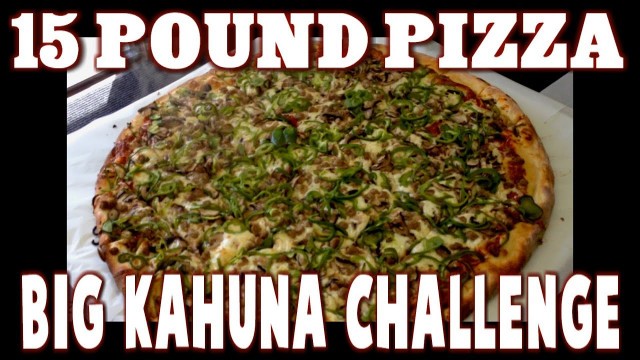 'Food Challenge: 15 lb Big Kahuna Pizza Challenge w/ John Rivera at 8 Buck Pizza Truck'