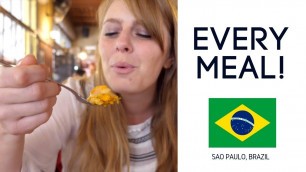 'Eating Brazilian Food Breakfast, Lunch & Dinner'