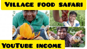 'village food safari channel monthly income YouTube'