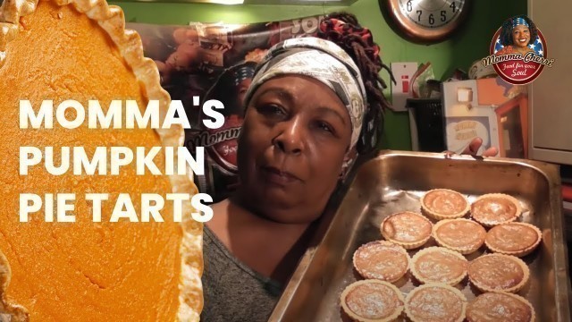 'Momma\'s Authentic Pumpkin Pie Tarts (The Best)!'