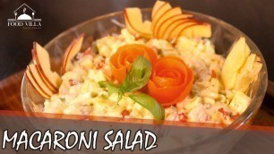 'Macaroni Salad Recipe/Easy Homemade Macaroni Salad/ Pasta Salad Recipe/Food Villa By Mamta & Manisha'