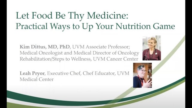 'Let Food Be Thy Medicine: Practical Ways to Up Your Nutrition Game'