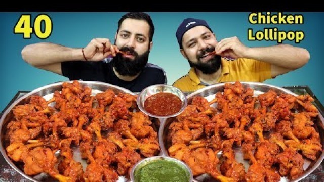 '40 CHICKEN LOLLIPOP EATING CHALLENGE | Chicken Lollipop Eating Competition | Indian Food Challenge'