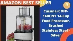 'Cuisinart DFP 14BCNY 14 Cup Food Processor, Brushed Stainless Steel Silver Kitchen & Dining Review'