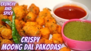 'MOONG DAL PAKODA RECIPE |TEA TIME IN MONSOON | amazing street food India'