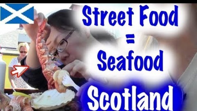 'Scotland Street Food - THE BEST SEAFOOD in Oban Scotland!'
