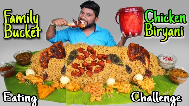 'FAMILY BUCKET BIRYANI EATING CHALLENGE | ULTIMATE CHALLENGE | முழுசா சாப்பிட போறேன் 