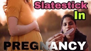 'SLATESTICK IN PREGNANCY || NAANGA NAALU PERU || TAMIL'