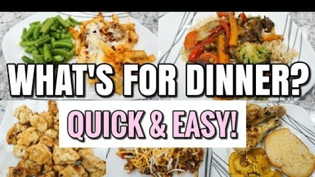 'WHAT\'S FOR DINNER | QUICK & EASY DINNER IDEAS | SIMPLE FAMILY WEEKNIGHT MEALS | LivingThatMamaLife'