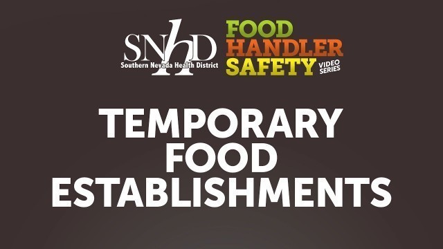 'Food Handler Safety Video — Temporary Food Establishments (TFE)'