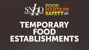 'Food Handler Safety Video — Temporary Food Establishments (TFE)'