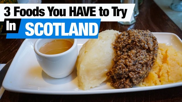 'Scottish Foods - 3 Dishes To Try In Edinburgh, Scotland (Americans Try Scottish Food)'