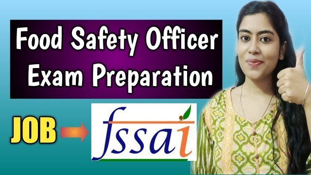 'Fssai food safety officer syllabus | Fssai exam preparation | fssai food safety officer'