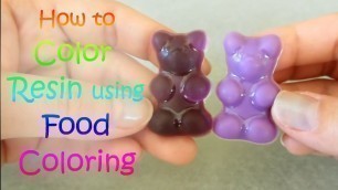 'Color Resin Using Food Coloring'