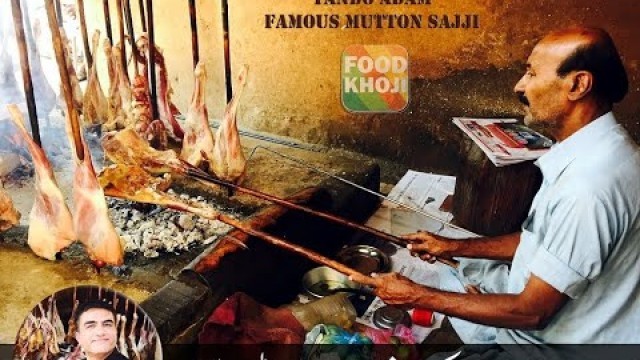 'World\'s famous Tandoadam mutton Sajji, Pakistan food safari, chef Faizan Rehmat, Food khoji'