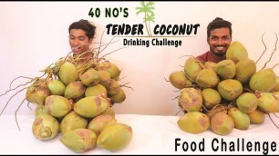 '40 No\'s Tender Coconut Drinking Challenge | Eating Challenge | Food Challenge Tamil'