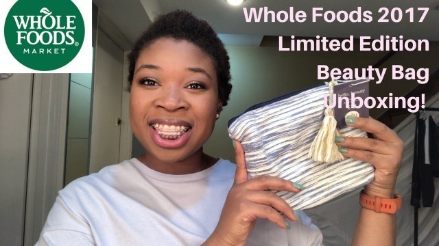 'Whole Foods Limited Edition Beauty Bag Unboxing!'