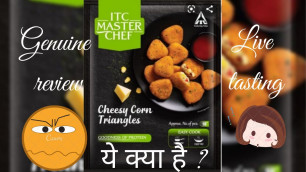 'ITC MasterChef cheesy corn triangles review | Frozen food review| McCain vs ITC'