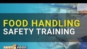 'Food Handling Safety Training from SafetyVideos.com'