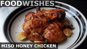 'Miso Honey Chicken - Food Wishes'