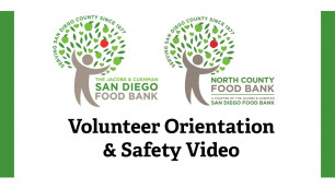 'San Diego Food Bank – Volunteer Orientation & Safety Video'