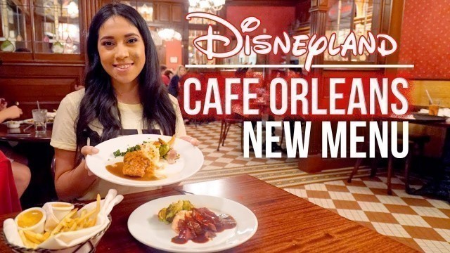 'Cafe Orleans New Menu at Disneyland!'