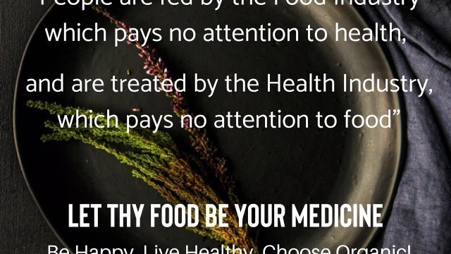 'Let thy food be your medicine'