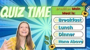 'HOW MUCH DO YOU KNOW ABOUT BRAZILIAN FOOD? QUIZ  #5'