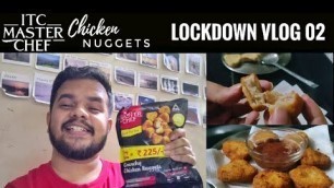 'ITC MasterChef Chicken Nuggets | Ordering Food Online | Lockdown Vlog 02'