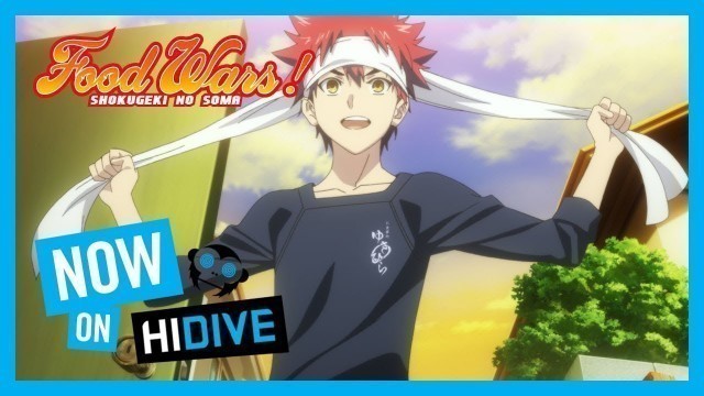 'Food Wars! Dub Now On HIDIVE'