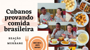 'CUBANOS PROVANDO COMIDA BRASILEIRA 