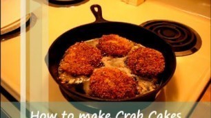 'How to make Crab Cakes / soul food recipe'