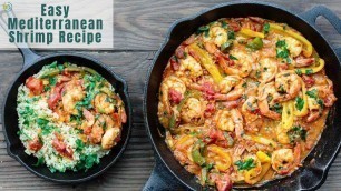 'Easy Mediterranean Shrimp Recipe! The perfect dinner in minutes'